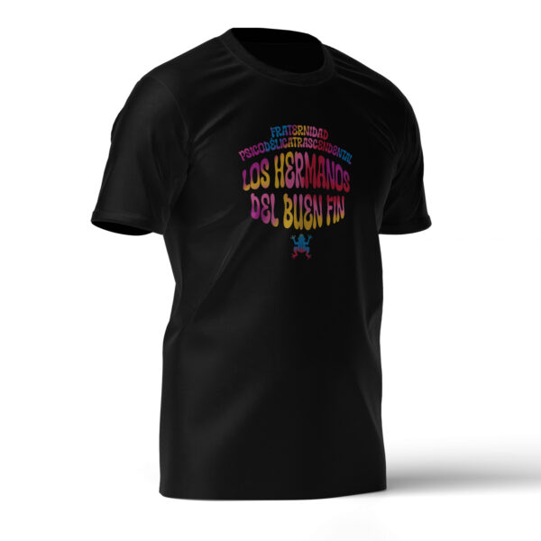 Camiseta "Los Hermanos del Buen Fin" - Imagen 2